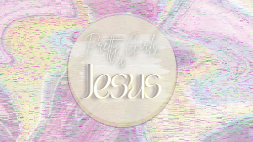 Pretty Girls & Jesus